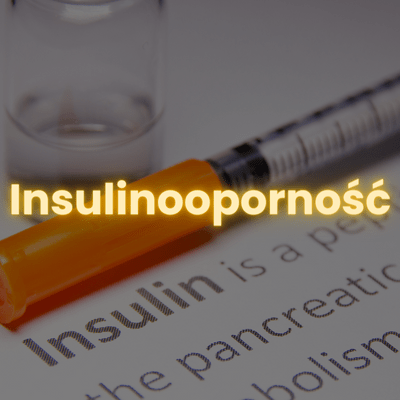 insulinooporność - choroby cywilizacyjne